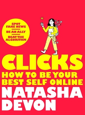 预订 Clicks - How to Be Your Best Self Online 点击 - 如何在网上展现*的自己: 9781529066630