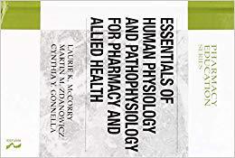【预售】Essentials of Human Physiology and Pathophysiology for Pharmacy and Allied Health