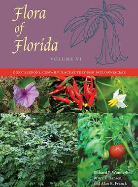 [预订]Flora of Florida, Volume VI: Dicotyledons, Convolvulaceae Through Paulowniaceae 9780813056135