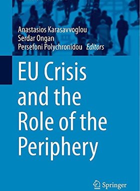 【预订】EU Crisis and the Role of the Periphery