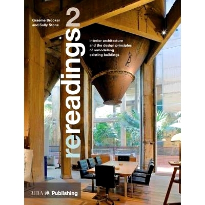 预订 Re-readings: 2: Interior Architecture and the Principles of Remodelling Existing Buildings 重读 2：室内建筑与现有建