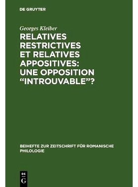 预订 Relatives restrictives et relatives appositives: une opposition “introuvable”?: 9783484522169