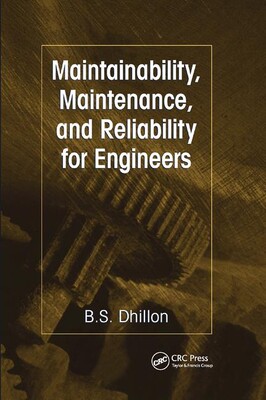 【预订】Maintainability, Maintenance, and Reliability for Engineers
