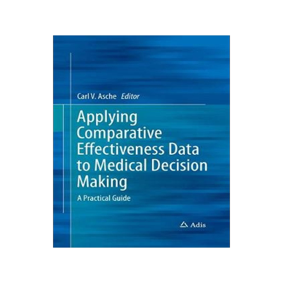 预订 Applying Comparative Effectiveness Data to Medical Decision Making