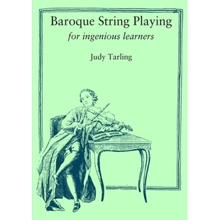 预订 Baroque String Playing for ingenious learners: 9780993281044