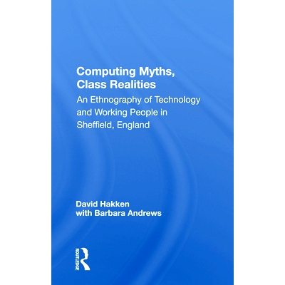 An Ethnography Of Technology And Working