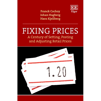 预订 Fixing Prices: A Century of Setting, Posting and Adjusting Retail Prices 固定价格: 9781803929248