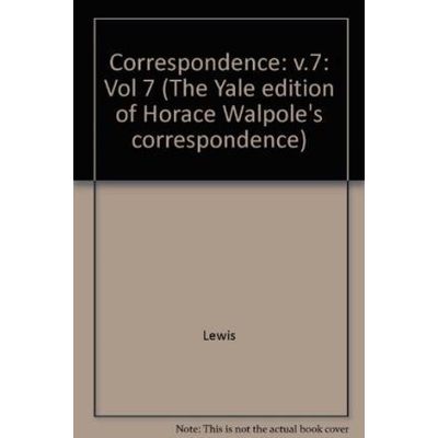预订 The Yale Editions of Horace Walpole’s Correspondence, Volume 7: With Madame Du Deffand and Wiart, V 霍勒斯·沃波尔