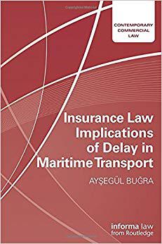 【预售】Insurance Law Implications of Delay in Maritime Transport 书籍/杂志/报纸 原版其它 原图主图