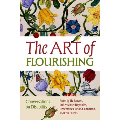 预订 The Art of Flourishing Conversations on Disability 繁荣的艺术：关于残疾的对话 9780197625705