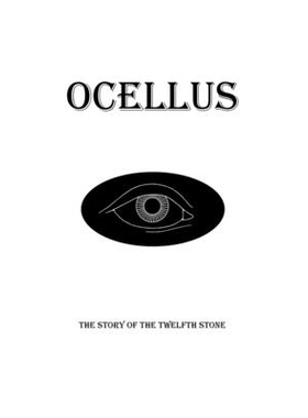 预订 Ocellus: The Story of the Twelfth Stone: 9781835636145