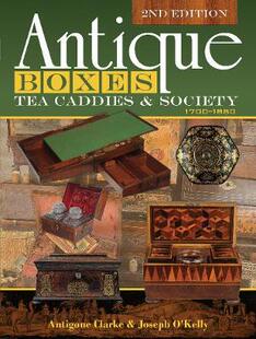 【预订】Antique Boxes, Tea Caddies, & Society: 1700-1880