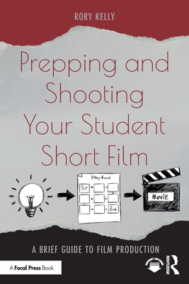 【预订】Prepping and Shooting Your Student Short Film 9780367771201