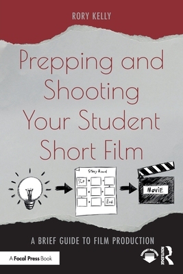 【预订】Prepping and Shooting Your Student Short Film 9780367771201