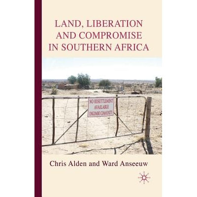 预订 Land, Liberation and Compromise in Southern Africa: 9781349311798