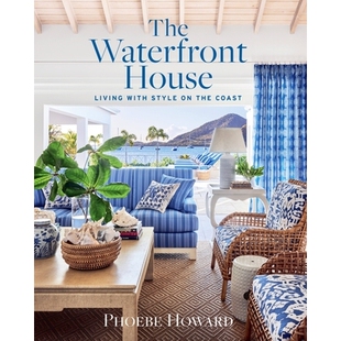 the Waterfront Style 预订 Coast 生活 Living 时尚 House 9781419768033 with 海滨别墅：海岸上