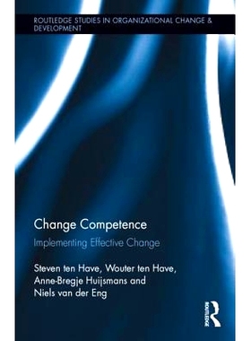 预订 Change Competence: Implementing Effective Change 变化能力：实施有效变革  第9卷 （丛书）: 9781138818613