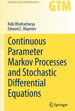 [预订]Continuous Parameter Markov Processes and Stochastic Differential Equations 9783031332944