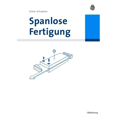 预订 Spanlose Fertigung: 9783486580228