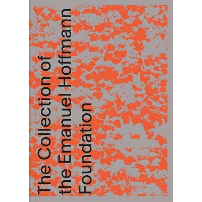 预订 Future Present: The Collection of the Emanuel Hoffmann Foundation 未来的礼物: 9783906315010