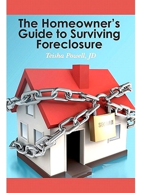 预订 The Homeowner’s Guide to Surviving Foreclosure: 9781456453107