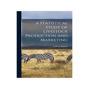 [预订]A Statistical Study of Livestock Production and Marketing 9781013744068