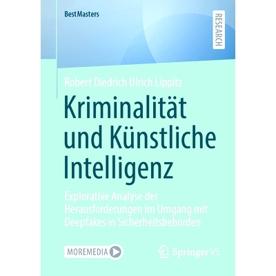预订 Kriminalität Und Künstliche Intelligenz: Explorative Analyse Der Herausforderungen Im Umgang Mit Deepfakes in Sic