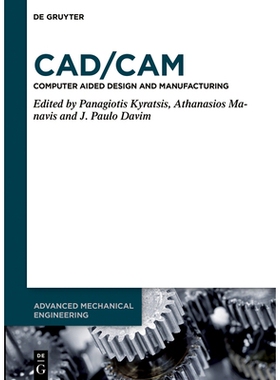 预订 CAD/CAM: Computer-Aided Design and Manufacturing CAD/CAM：计算机辅助设计和制造: 9783111584676