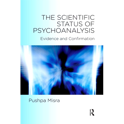 预订 The Scientific Status of Psychoanalysis: Evidence and Confirmation: 9780367328696