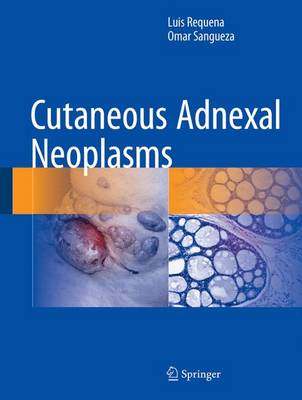 【预订】Cutaneous Adnexal Neoplasms