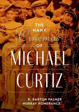 [预订]The Many Cinemas of Michael Curtiz 9781477315545