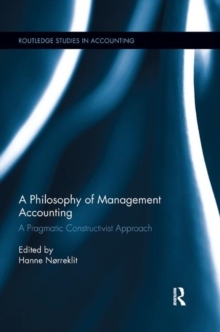【预订】A Philosophy of Management Accounting: A Pragmatic Constructivist Approach