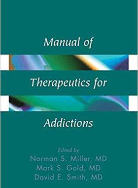 【预售】Manual of Therapeutics for Addictions