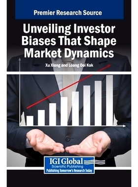 预订 Unveiling Investor Biases That Shape Market Dynamics: 9798369393802
