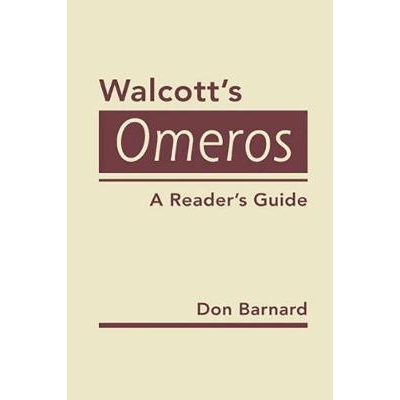 预订 Walcott’s Omeros: A Reader’s Guide 沃尔科特的奥梅罗斯：读者指南: 9781935049906