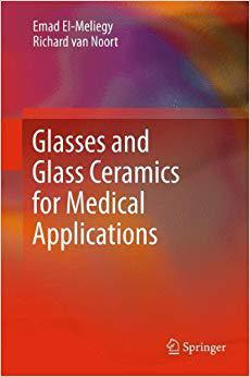 【预订】Glasses and Glass Ceramics for Medical Applications 9781461412274