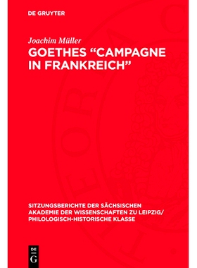 预订 Goethes „Campagne in Frankreich“: Epochenkritik, Umweltanalyse und Kontraststruktur: 9783112726587