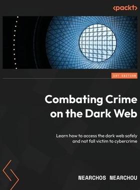 [预订]Combating Crime on the Dark Web 9781803234984