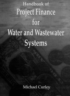 【预订】Handbook of Project Finance for Water and Wastewater Systems