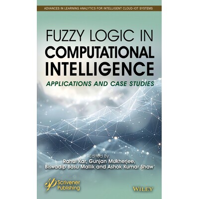 预订 Fuzzy Logic in Computational Intelligence Applications and Case Studies 计算智能中的模糊逻辑:应用和案例研究 978139