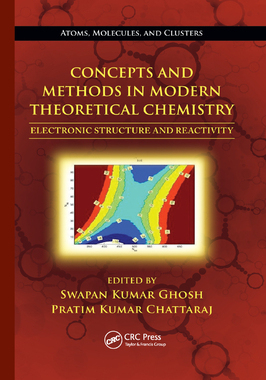 【预订】Concepts and Methods in Modern Theoretical Chemistry: Electronic Structure and Reactivity