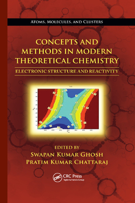 【预订】Concepts and Methods in Modern Theoretical Chemistry: Electronic Structure and Reactivity