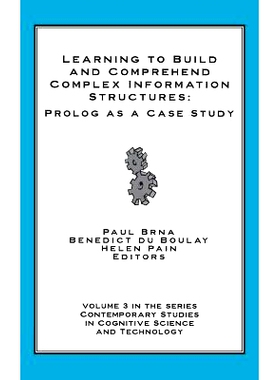 预订 Learning to Build and Comprehend Complex Information Structures: Prolog as a Case Study: 9781567504347