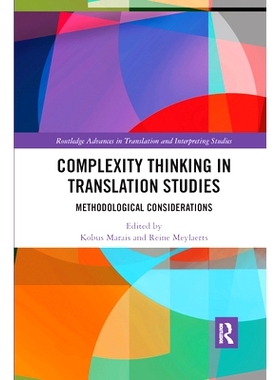 预订 Complexity Thinking in Translation Studies: Methodological Considerations 翻译研究中的复杂性思维：方*思考: 97803