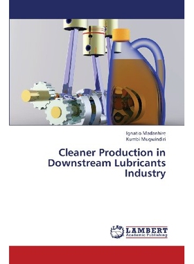 预订 Cleaner Production in Downstream Lubricants Industry: 9783659410017