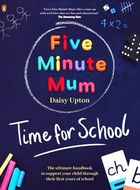 预订 Five Minute Mum: Time For School: Easy, fun five-minute games to support Reception and Key Stage 1 children through