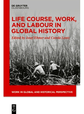 预订 Life Course, Work, and Labour in Global History: 9783111145907