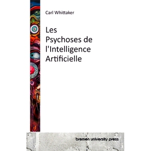 预订 Les Psychoses de l’Intelligence Artificielle: 9783689045555