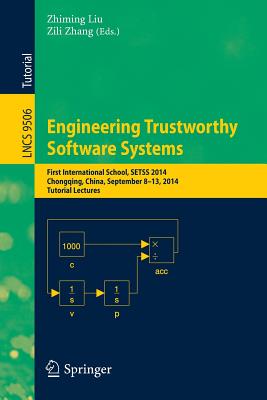 【预订】Engineering Trustworthy Software Systems