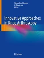 [预订]Innovative Approaches in Knee Arthroscopy 9789819943777